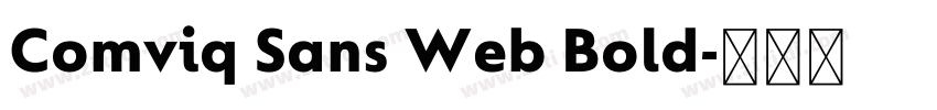 Comviq Sans Web Bold字体转换 Comviq Sans Web Bold字体转换